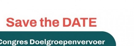 Save the date: 27 september congres Doelgroepenvervoer Save the date: 27 september congres Doelgroepenvervoer