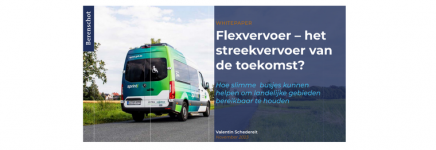 Berenschot: “Flexvervoer is een oplossing met een groot potentieel.”